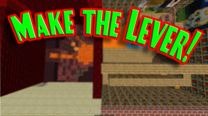 Herunterladen Make the Lever zum Minecraft 1.13.1